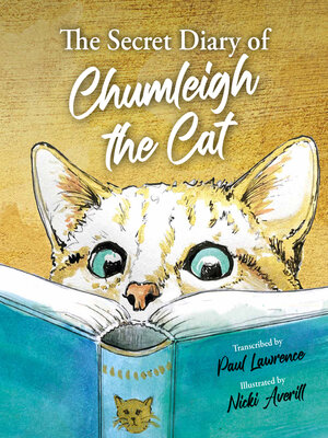 cover image of The Secret Diary of Chumleigh the Cat